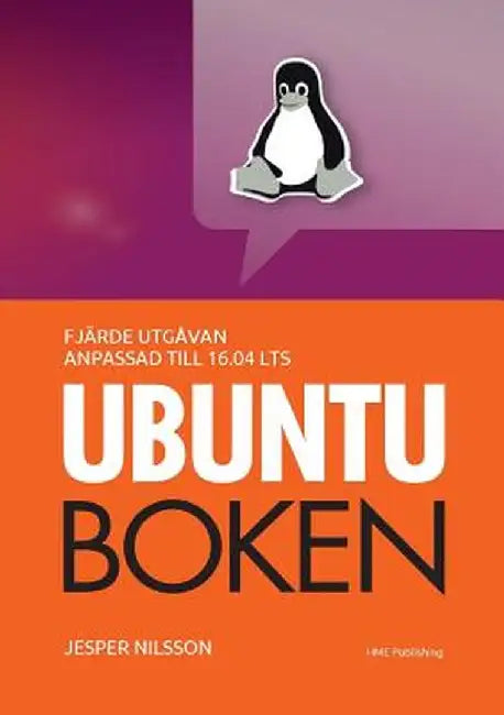 Ubuntuboken: Fjärde Utgåvan by Jesper Nilsson