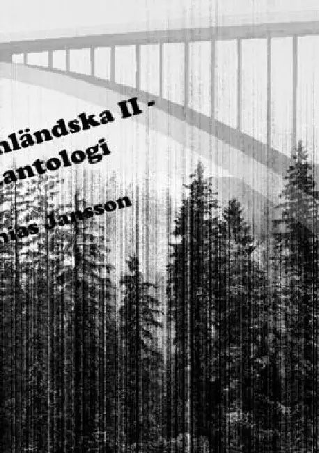 Di ångermanländska II - en diktantologi by Mathias Jansson