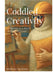 Coddled Creativity: Creativity in a World Without Friction by Mathias Jansson