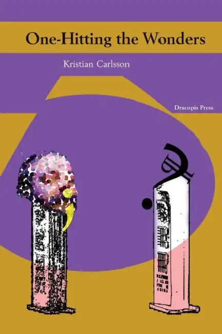 One-Hitting the Wonders by Kristian Carlsson