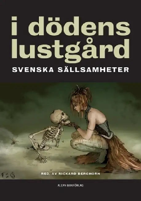 I dödens lustgård: Svenska sällsamheter by Zacharias Topelius