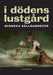 I dödens lustgård: Svenska sällsamheter by Zacharias Topelius