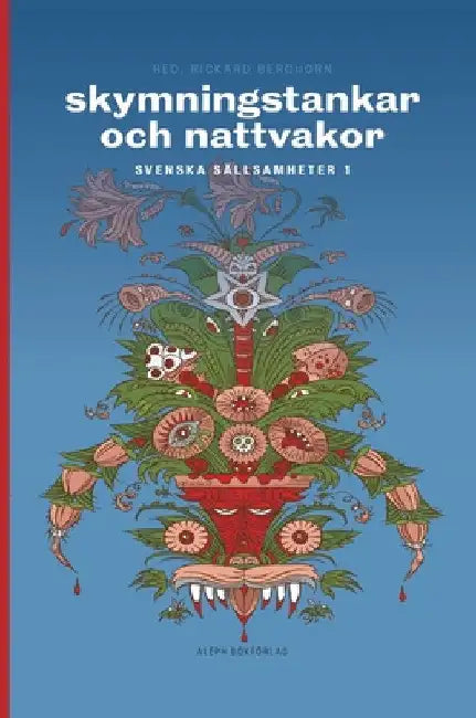 Skymningstankar och nattvakor: Svenska sällsamheter by Zacharias Topelius
