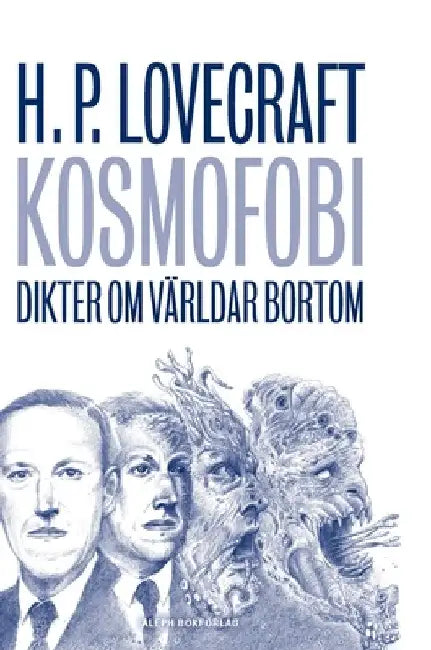 Kosmofobi: Dikter om världar bortom by Howard Phillips Lovecraft