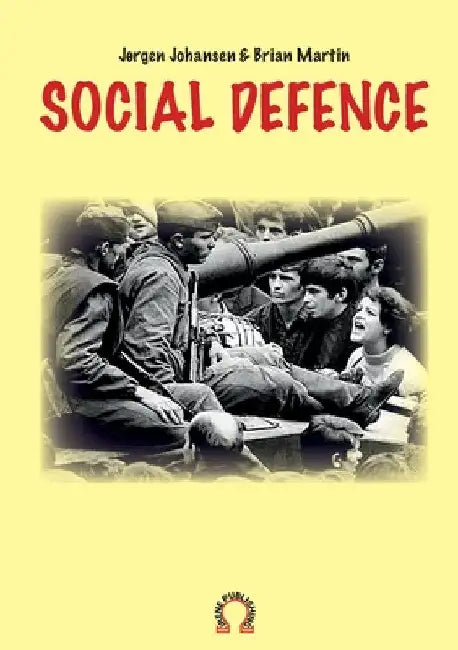 Social defence by Brian Martin