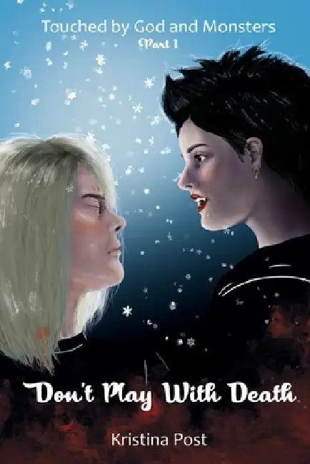 Don't Play With Death by Kristina Post