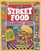 Street Food Coloring Book: Delicious Treats from Cities Around the World by Alexander Rosso