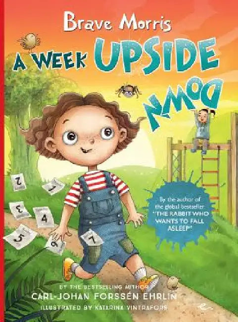 Brave Morris: A Week Upside Down by Carl-Johan Forssén Ehrlin