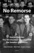 No Remorse: Gustaf Ekstrom The SS volunteer who founded the Sweden Democrats by Johan Ulvenlov