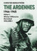 The Ardennes 1944-1945 Volume I: Hitler's Winter Offensive Revisited by Christer Bergstrom