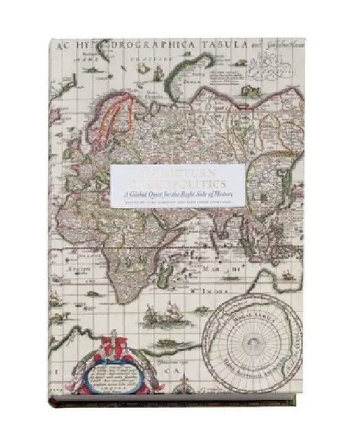 The Return of Geopolitics by Kurt Almqvist