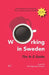 Working in Sweden: The A-Z Guide by Sofi Tegsveden Deveaux