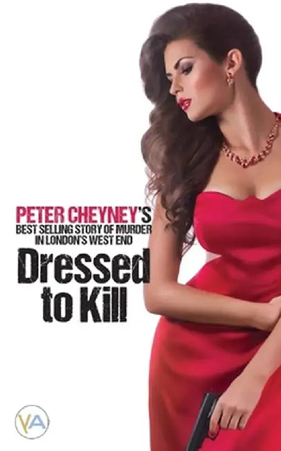 Dressed to Kill by Peter Cheyney