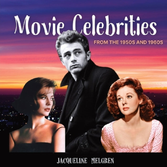 Movie Celebrities from the 1950s and 1960s: Memory Lane Games for Seniors with Dementia and Alzheimer's Patients. by Jacqueline Melgren