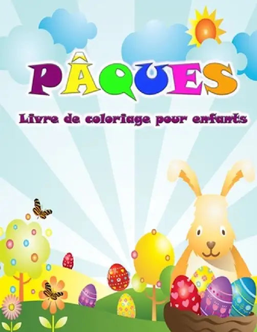 Livre de coloriage de Pâques pour les enfants: Voici le lapin avec de magnifiques dessins de Pâques à colorier pour les enfants by Engel K
