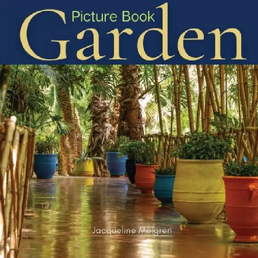 Garden Picture Book: Gift Book for Elderly with Dementia and Alzheimer's patients by Jacqueline Melgren