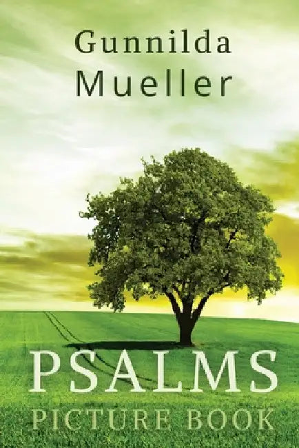Psalms Picture Book: 60 Psalms for the Elderly with Alzheimer's and Dementia Patients. Premium Pictures on 70lb Paper (62 Pages). by Gunnilda Mueller