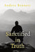 Sanctified in Truth: 90-Day Mens Devotional by Anders Bennett
