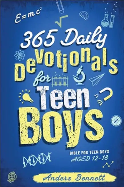365 Daily Devotionals for Teen Boys: Bible for Teen Boys Aged 12-18 (Economic Version) by Anders Bennett