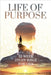 Life Of Purpose: 52-Week Study Bible for Men (Economic Version) by Anders Bennett