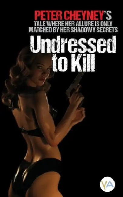 Undressed to Kill by Peter Cheyney