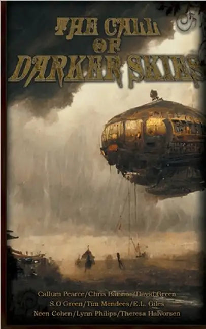 The Call of Darker Skies by Bannor, Chris