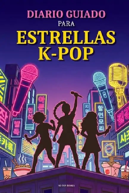 Diario Guiado para Estrellas K-Pop: Un libro para rellenar. Para Hunters y K-Pop fans. A TODO COLOR. Libro de Actividades by So Fan Books