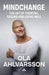 Mindchange: The art of thinking, feeling and living well by Ola Ahlvarsson
