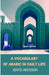 A Vocabulary of Arabic in Daily Life: A Glossary, English - Arabic by Joyce Akesson