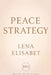 Peace Strategy by Victoria S. Crosby, Lena Elisabet
