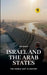 Israel and the Arab States: The Middle East in History by Hui Wang