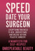Speed Date Your Surgoen by Lena Elisabet, Cassian Drexler, Unrepeatable Beauty