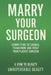 Marry Your Surgoen by Lena Elisabet, Cassian Drexler, Unrepeatable Beauty