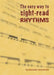 The easy way to sight-read rhythms by Kenneth Holmström