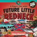 Future Little Redneck by Simon Zingerman