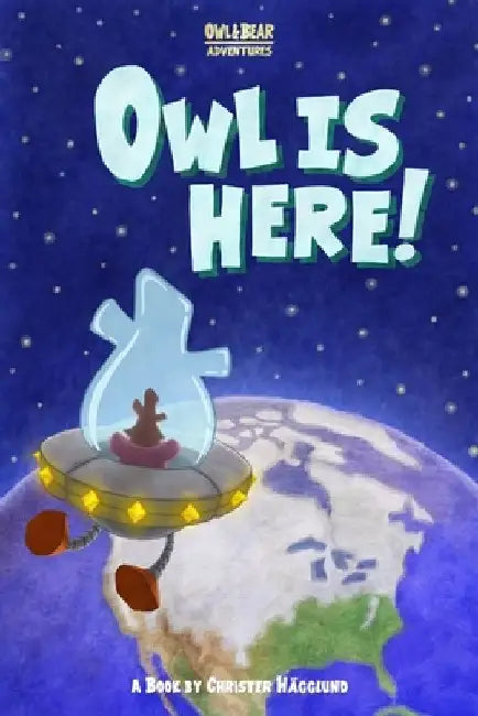 Owl Is Here! by Christer Hägglund