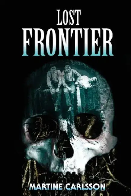 Lost frontier by Martine Carlsson