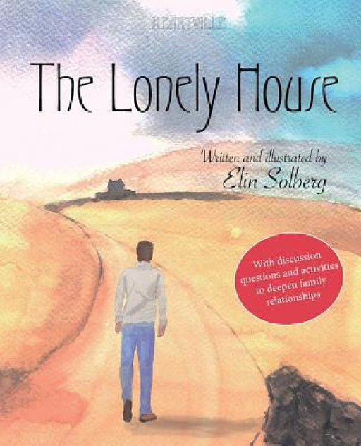 The Lonely House by Elin Solberg
