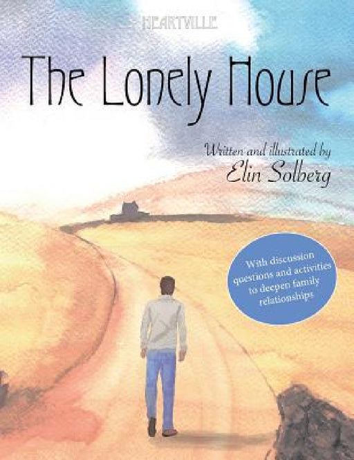 The Lonely House by Elin Solberg