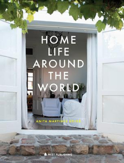 Home Life Around the World by Anita Martinez Beijer
