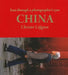 China: Seen Through a Photographer's Eyes by Christer Lofgren