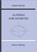 Algebra som geometri: Portfölj IV av "Den första matematiken" by Malm, Tomas