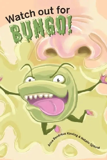 Watch out for BUNGO! by Natalie Sjolund