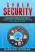 Cyber Security: Understand Hacking and Protect Yourself and Your Organization From Ever Getting Hacked by Hacking Studios