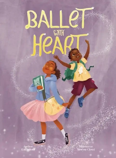 Ballet with Heart by Emily Joof