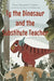 Ty the Dinosaur and the Substitute Teacher by Marcus Tallberg