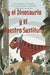 Ty el Dinosaurio y el Maestro Sustituto by Marcus Tallberg
