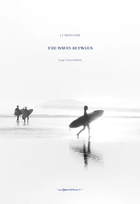 The Waves Between by J.J. Midwinter
