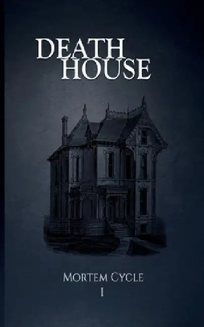 Death House by Scarlett Lake