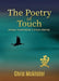 The Poetry of Touch: Alchemy, Transformation & Oriental Medicine by Chris McAlister